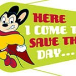 mighty mouse here i come to save